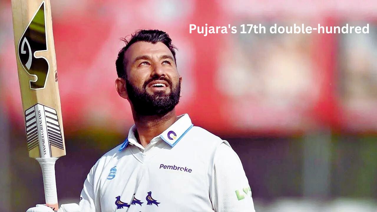 Pujara's 17th double-hundred